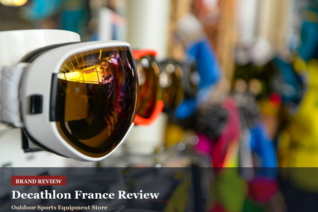 Decathlon France Review: Sports Gear, Store Stock and Return Practicality