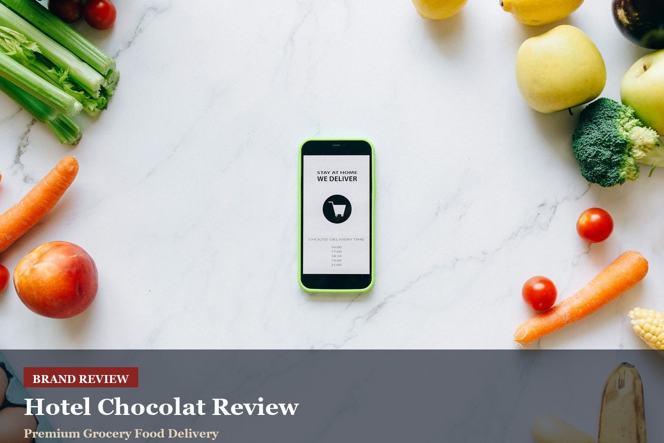 Hotel Chocolat Review: Gift Boxes, Delivery Deadlines And Subscription Cadence