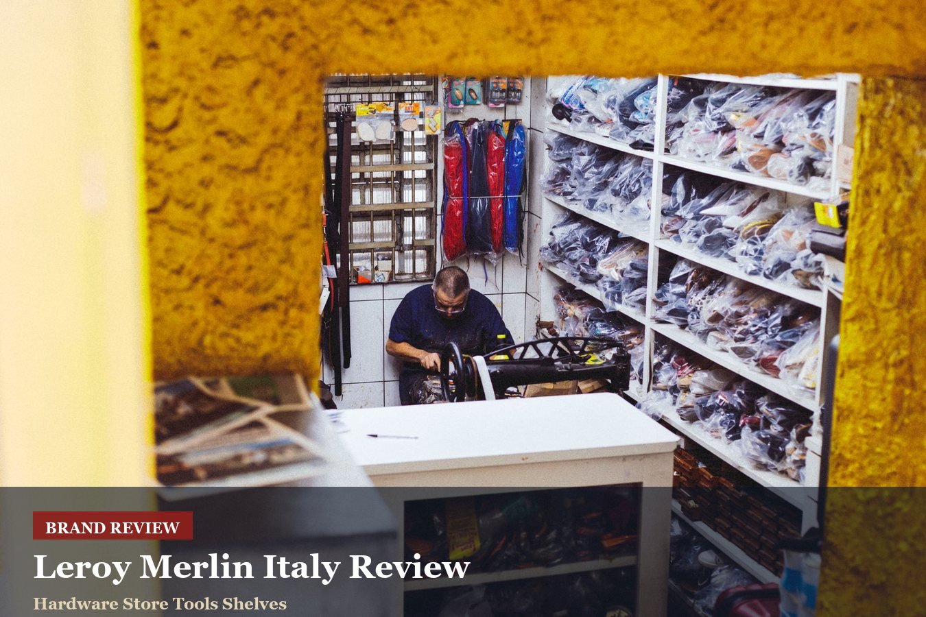 Leroy Merlin Italy Review: Home Projects, Bulky Delivery And Stock
