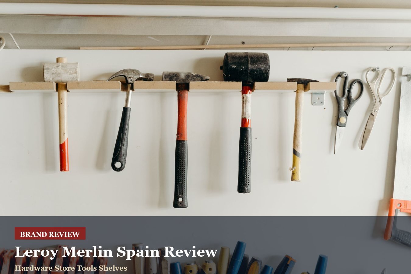 Leroy Merlin Spain Review: Diy Materials, Store Collection And Bulky Delivery