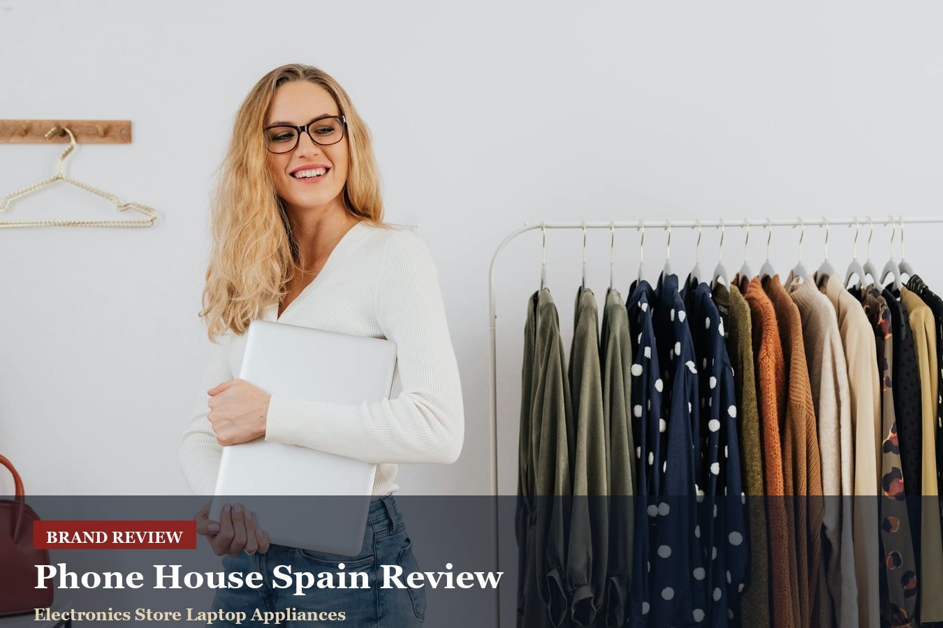 Phone House Spain Review: Mobile Deals, Accessories And Support Expectations