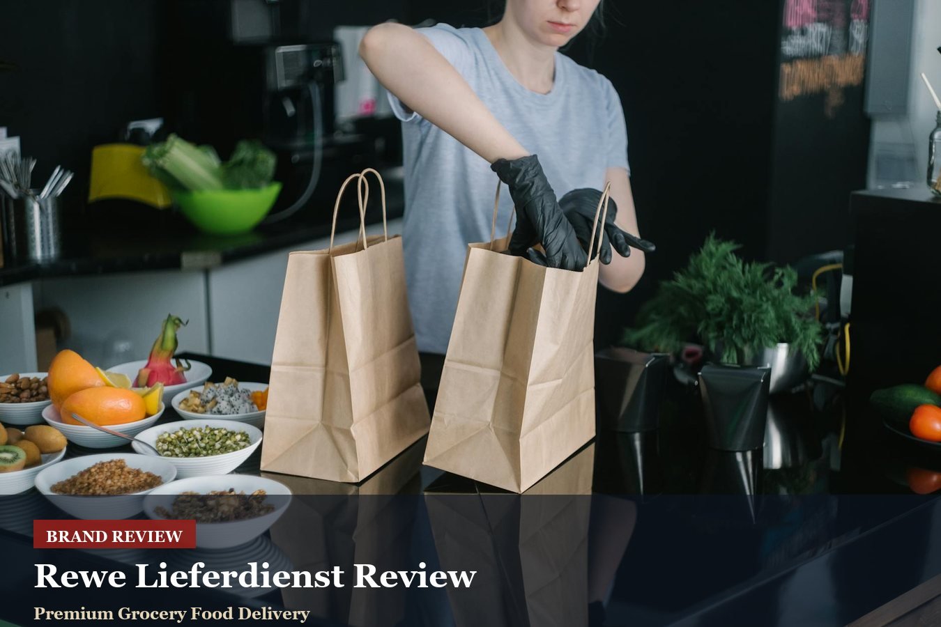Rewe Lieferdienst Review: Grocery Delivery, Substitutions And Service Areas